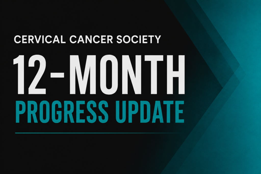 Bold black and teal graphic featuring the text “Cervical Cancer Society 12-Month Progress Update” in large modern typography against a dark textured background with teal geometric accents.